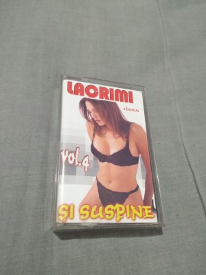 CASETA AUDIO MANELE LACRIMI SI SUSPINE VOL 4 ORIGI8NALA foto