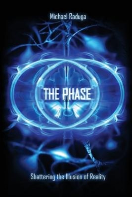The Phase: Shattering the Illusion of Reality foto