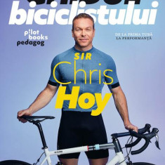 Ghidul biciclistului - Paperback brosat - Sir Chris Hoy - Pilot books