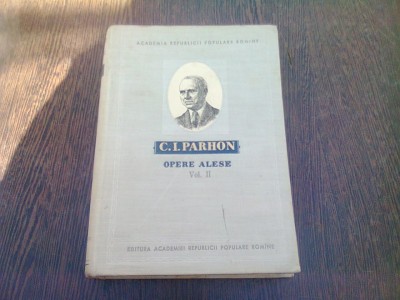 OPERE ALESE - C.I. PARHON VOL.II foto