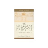 The Human Person: According to John Paul II