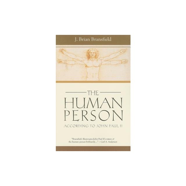 The Human Person: According to John Paul II