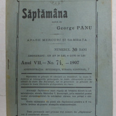 SAPTAMANA , REVISTA , APARE MIERCURI SI SAMBATA , ANUL VII , NO. 74 , 1907