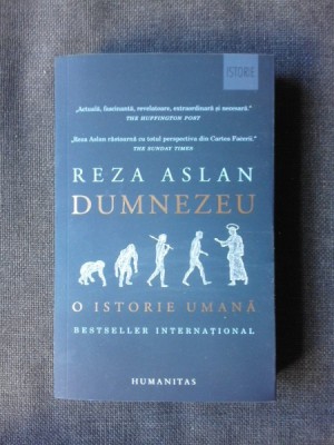 DUMNEZEU, O ISTORIE UMANA - REZA ASLAN foto