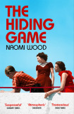 The Hiding Game | Naomi Wood, Picador