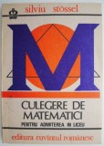 Culegere Matematica Admitere Liceu - Silviu Stossel - Exercitii si Probleme