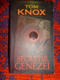 Secretul genezei - Tom Knox / 472 pagini