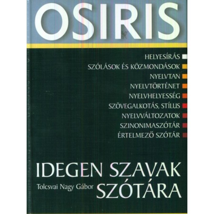 Idegen szavak sz&oacute;t&aacute;ra 2 - Tolcsvai Nagy G&aacute;bor
