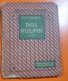 DOI VULPOI - MAIOR GHE. BRAIESCU