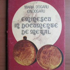 Maria Dogaru, Ion Dogaru - Eminescu in documente de metal (1991)