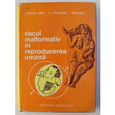 RISCUL MALFORMATIV IN REPRODUCEREA UMANA , 1978