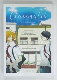 CLASSMATES , VOLUME ONE : DOU KYU SEI , story and art by ASUMIKO NAKAMURA , BENZI DESENATE , 2019