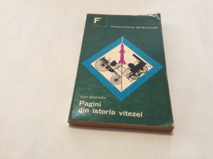 Pagini din istoria vitezei - Ion Aszody -RF15/2