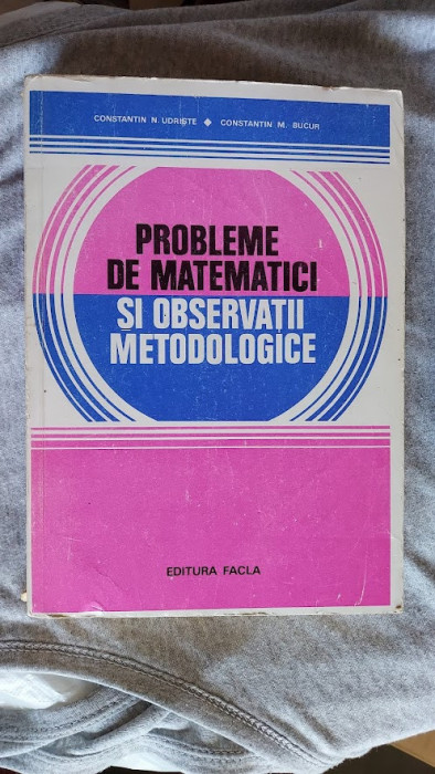 Probleme de matematici si observatii metodologice UDRISTE , BUCUR