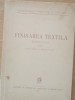 Finisarea Textilă Manual Unic Școli Medii &amp; Profesionale 1949, 364 Pagini - Carte Tehnică Rară