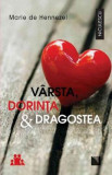 Varsta, dorinta si dragostea - Marie de Hennezel