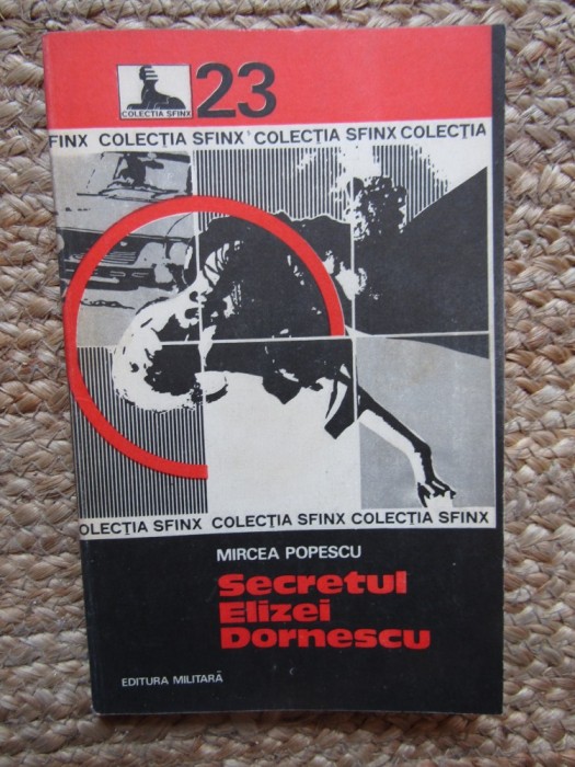 Mircea Popescu - Secretul Elizei Dornescu