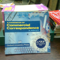 A handbook of commercial correspondence - A. Ashley (Manual de corescondenta comerciala)