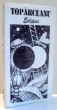 ECLIPSA de TOPARCEANU , 1996 * LIPSA PAGINA DE TITLU