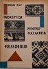 Indreptar culegere folclor - Mihai Pop, Stare Buna, Editura ...., Romana, An aparitie ...., Nr. pagini .... , Format .....