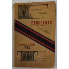 ASSOCIATIONS GENERALE DES ETUDIANTS DE PARIS , ANNUAIRE , 1913