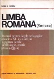 LIMBA ROMANA SINTAXA. MANUAL PENTRU LICEELE PEDAGOGICE, CLASELE A XI-A SI A XII-A-FLORIN D. POPESCU-357723