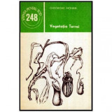 Gheorghe Mohan - Vegetatia Terrei - 117727