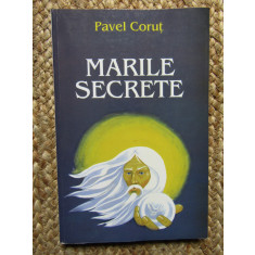PAVEL CORUT - MARILE SECRETE