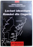 LECTURI IDENTITARE - ROMANI DIN UNGARIA de RODICA RALIADE si MIHAELA NUBERT CHETAN , 2004