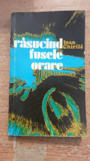 Rasucind fusele orare &amp;amp;#8211; Ioan Chirila foto