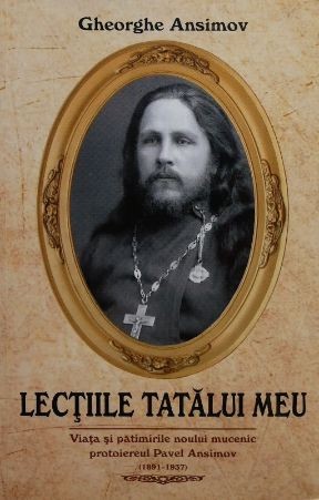 Lectiile tatalui meu - Gheorghe Ansimov
