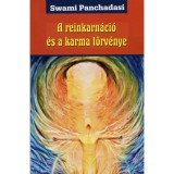 A reinkarn&aacute;ci&oacute; &eacute;s a karma t&ouml;rv&eacute;nye - Az ok-okozat spiritu&aacute;lis &ouml;sszef&uuml;gg&eacute;sei - Swami Panchadasi