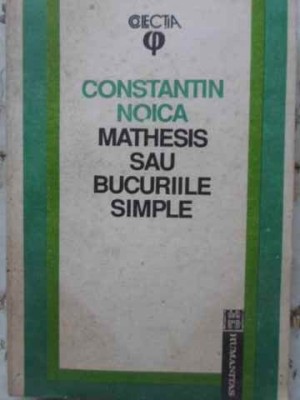 MATHESIS SAU BUCURIILE SIMPLE-CONSTANTIN NOICA-275392 foto