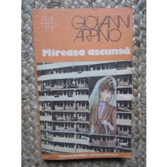 GIOVANNI ARPINO - MIREASA ASCUNSA
