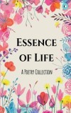 Essence of Life
