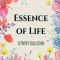 Essence of Life