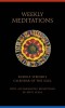 Weekly Meditations: Rudolf Steiner&#039;s the Calendar of the Soul with Reflections