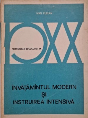Invatamantul modern si instruirea intensiva - Ivan Furlan foto
