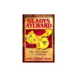 Gladys Aylward: The Adventure of a Lifetime