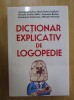 Dictionar Explicativ de Logopedie - Roxana Cristina Milici, Polirom, 2011, 464 pagini