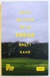 LECTII DE VIATA DE LA FREUD de BRETT KAHR , 2015 , PREZINTA SUBLINIERI IN TEXT