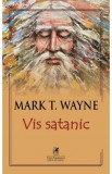 Vis satanic - Mark T. Wayne, 2021