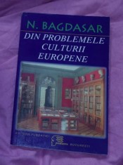 Din problemele culturii europene / N. Bagdasar foto