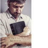 Petru si Pavel - Mircea Daneliuc