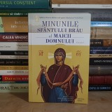 MINUNILE SFANTULUI BRAU AL MAICII DOMNULUI * VOL. 1 , ISIHIA , 2025 *