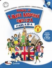 Limba moderna- engleza. Manual pentru clasa a III-a, partea I+partea a II-a (contine editie digitala) - Editura Aramis