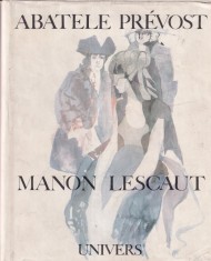 Abatele Prevost - Manon Lescaut (1972)