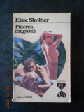 Elsie Strother - Puterea dragostei