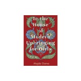 In the House of Modern Upbringing for Girls