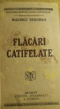 Myh 527f - FLACARI CATIFELATE - MAURICE DEKOBRA - ED 1928